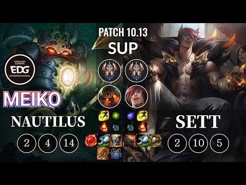 EDG Meiko Nautilus vs Sett Sup - KR Patch 10.13
