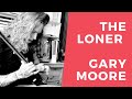 GARY MOORE The Loner Re Tracked Metal Cover 2020