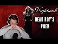 REACTING to NIGHTWISH (Dead Boy's Poem) 📝🎤❤️