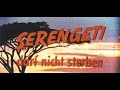 Serengeti Darf Nicht Sterben Von Und Mit Bernhard Grzimek