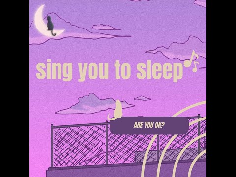 Sing you to sleep #singing