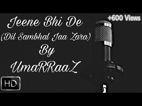 Umar Raaz Jeene Bhi D...