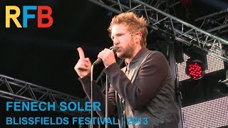 Fenech Soler | Blissfields Festival | 2013 [Full Set]