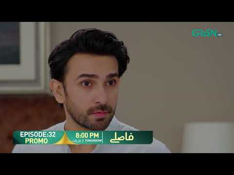 Faaslay Episode 32 Promo | Tomorrow at 8:00 PM | Ali Ansari - Saboor Ali | Only On Green TV