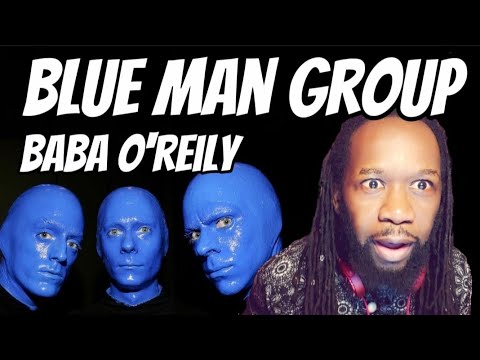 BLUE MAN GROUP Baba O'reily Music Reaction - They took this song to a whole new place! First hearing
