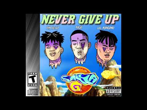 Never Give Up - Nco x Yim Kelly x Lil Aungpao (Prod. By Young Taylor)
