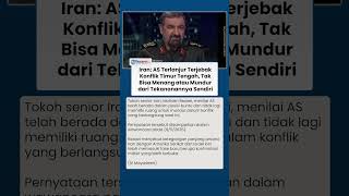 Posisi AS Disebut Tokoh Iran Tak Lagi Memungkinkan untuk Mundur dari Konflik yang Berlangsung
