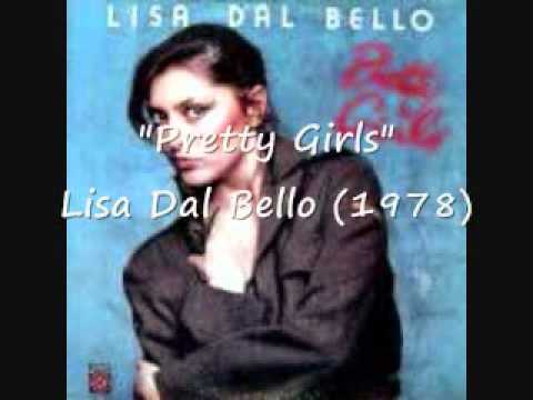 Pretty Girls - Lisa Dal Bello  (Canada 1978)