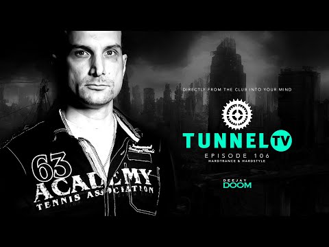 Tunnel TV ep106 w/ DJ DOOM - Vinl Mix| Hardstyle, Hard Dance