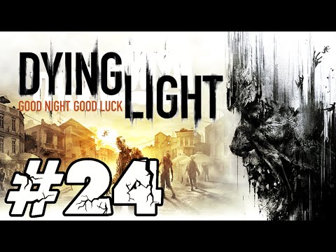 Zagrajmy w Dying Light #24 - Dawud i jego broń, Bomba Kurta, Hanson i elektryczny grobowiec!