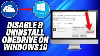 How To Disable Uninstall OneDrive on Windows 10 - Easy Fix