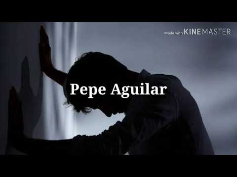 Pepe Aguilar- Miedo (Letra)