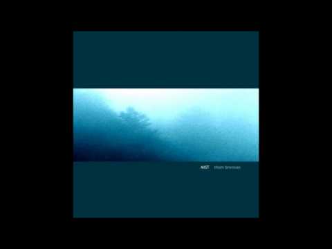 Thom Brennan - Mist (Complete)