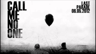 Call Me No One - The World Is Dead