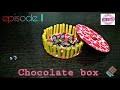 Episode 12 Making A Chocolate Box With DVD S