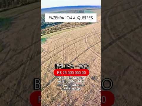 Fazenda 104 alqueires em Baliza - Go | whatsapp 62 99373-6407
