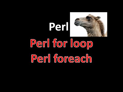 Perl For Loops | Perl ForEach Loop | Perl Scripting | Perl Programming - Perl Tutorial