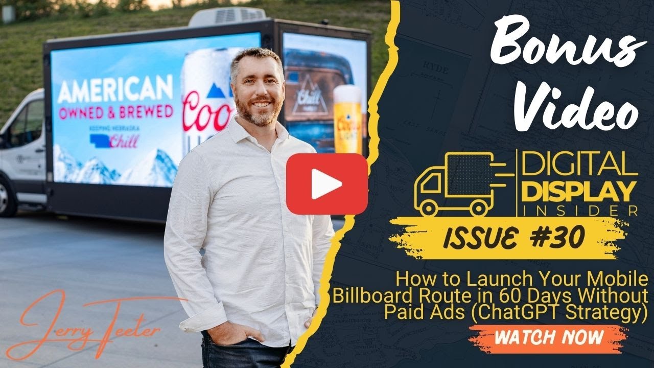 How to Launch Your Mobile Billboard Route in 60 Days Without Paid Ads (ChatGPT Strategy)