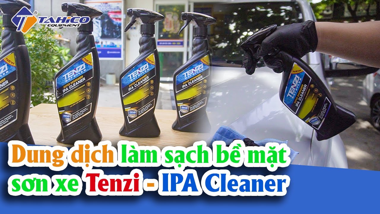 Dung dịch làm sạch bề mặt sơn Tenzi - IPA Cleaner 17