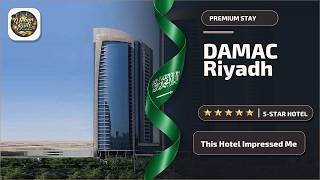 DAMAC Riyadh - Luxury Apartments - This Hotel Impressed Me | Riyadh, Saudi Arabi