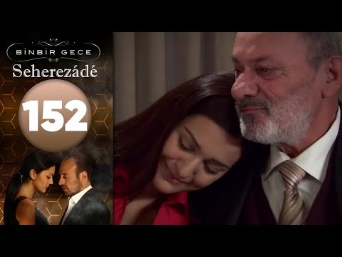 Seherezádé - 152 . Rész