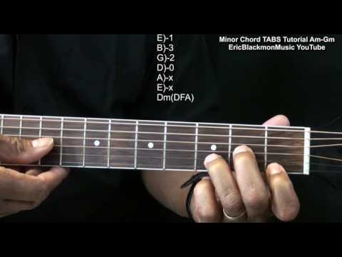 How To Play MINOR CHORDS On Guitar Am Bm Cm Dm Em Fm Gm  @EricBlackmonGuitar