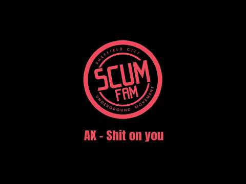 AK - Shit on you (Tomek Zyl Prod.)