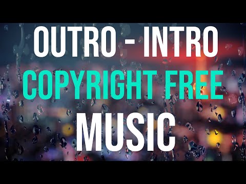 Free Outro/Intro CHILL and AESTHETIC songs [NO COPYRIGHT] (2021)