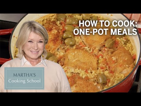 Martha Teaches You How To Cook One-Pot Meals | Martha Stewart Cooking School S4E2 "One-Pot Meals"