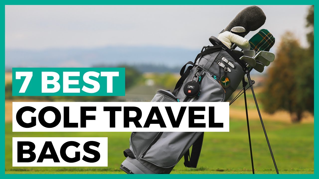 Best Golf Travel Bags in 2023 - How to Find a Golf Travel bag