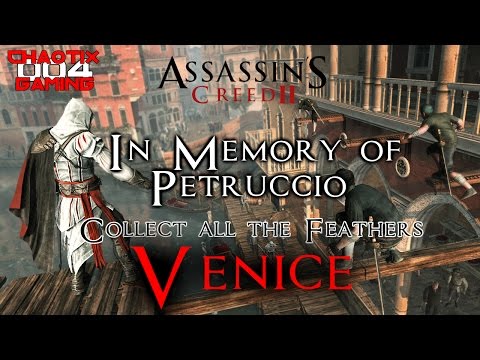Assassin's Creed II: In Memory of Petruccio - VENICE (All FEATHERS) Trophy/Achievement Guide