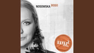 Nosowska Boso (Kayax XX Rework)