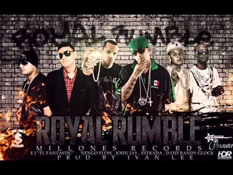 Ñengo Flow Ft John Jay, Randy Glock, D.OZi - Royal Rumble (ORIGINAL)