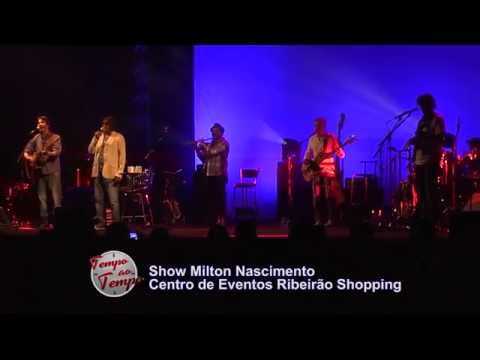 Em Foco - Show Milton Nascimento - Ribeirão Shopping - Virazóm