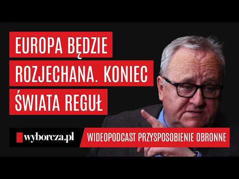 Gen. Pacek: Europe will be destroyed. The end of the world of rules, the beginning of the world o...