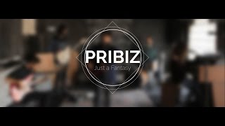 Pribiz - Just a Fantasy