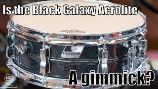 Video thumbnail for Is the Black Galaxy Ludwig Acrolite a gimmick? by Nick Costa