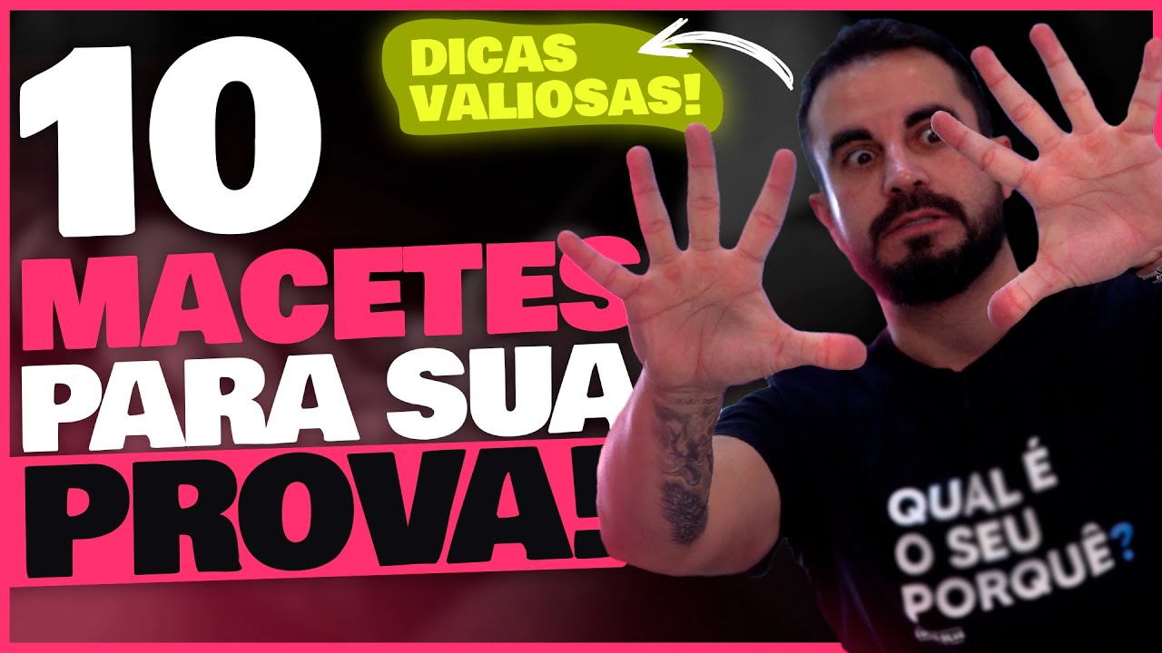 ⚠️ Os 10 MACETES que vão TE AJUDAR A SER APROVADO!!!