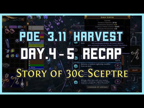 PoE 3.11 | My Crafting Notes "Story of 30c Sceptre" and CORTEX - Harvest Day.4-5 Recap