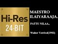 Pattu Nila 24Bit Hires I I Walter Vetrivel 1993 I I Ilaiyaraaja I I S Janaki