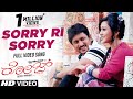 Sorry Ri Sorry Full Song HD Rose Kannada Movie Songs Ajay Rao Shravya Anoop Seelin