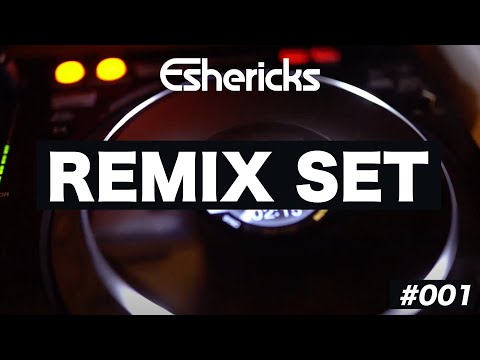 Eshericks Remix Set 2020/October