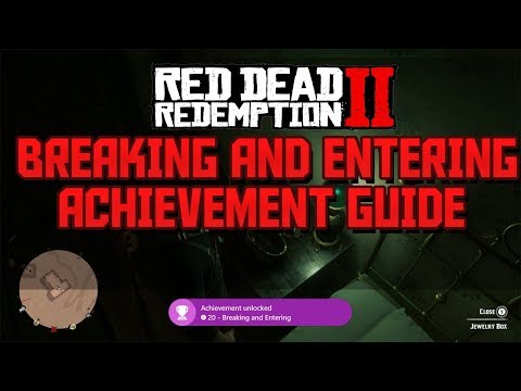 Breaking and entering achievement guide - RDR2