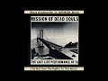 Throbbing Gristle - Mission Of Dead Souls 1981 Mix