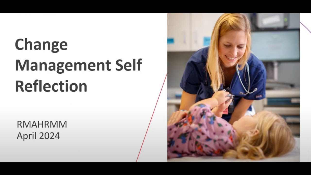 Change Management Self Reflection in Healthcare