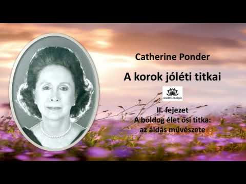 A boldog élet ősi titka: az áldás művészete / Catherine Ponder hangoskönyv magyarul