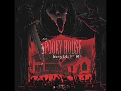 D1PER & Druggy Baby - SPOOKY HOUSE