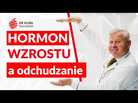 Hormon wzrostu a odchudzanie — dr Kuba odchudza