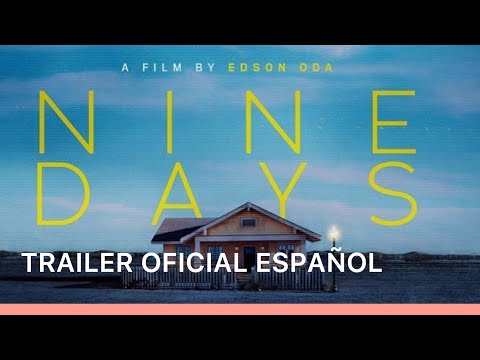 Nine Days | Trailer 2021 Español Subtitulado