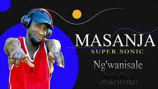 Download lagu MASANJA SUPER SONIC   NG'WANISALE mp3